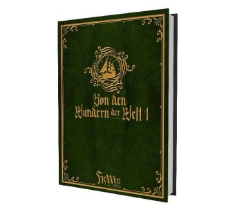 Kniha HeXXen 1733: Von den Wundern der Welt I Stefan Droste