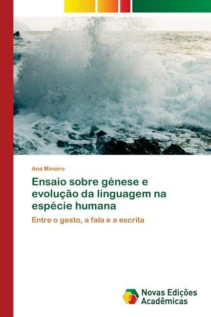 Carte Ensaio sobre genese e evolucao da linguagem na especie humana 