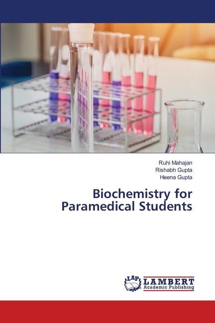 Book Biochemistry for Paramedical Students Rishabh Gupta