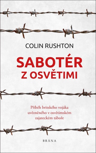 Buch Sabotér z Osvětimi Colin Rushton