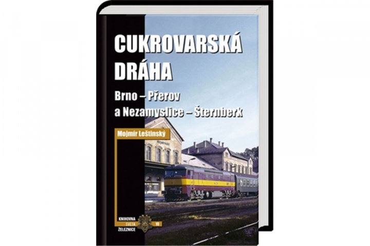 Book Cukrovarská dráha Mojmír Leštinský