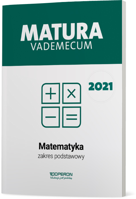 Könyv Matura 2021 Matematyka Vademecum zakres podstawowy Kinga Gałązka