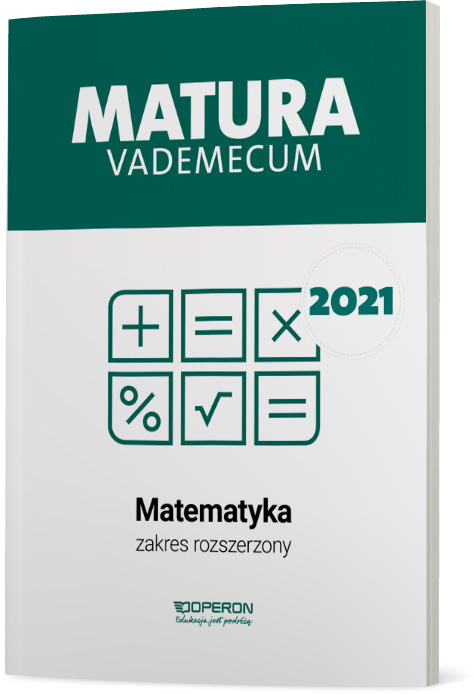 Knjiga Matura 2021 Matematyka Vademecum zakres rozszerzony Kinga Gałązka