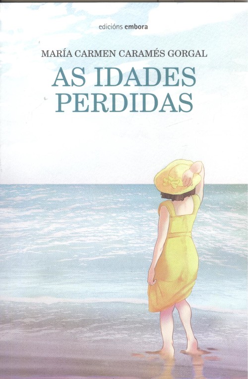 Kniha AS IDADES PERDIDAS MARIA CARMEN CARAMES GORGAL