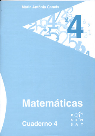 Audio Matemáticas. Cuaderno 4 MARIA ANT.NIA CANALS