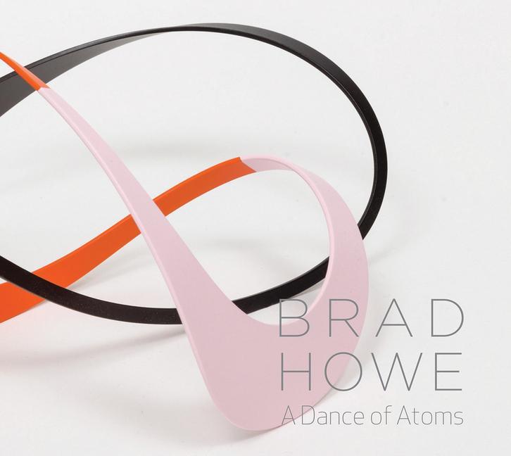 Kniha Brad Howe: A Dance of Atoms Jane Sherron De Hart