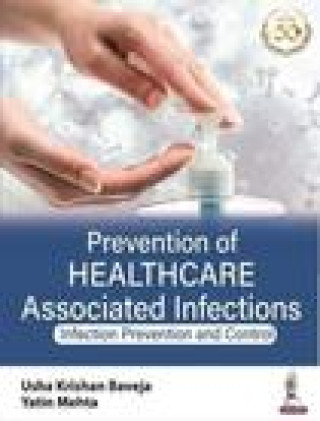 Carte Prevention of Healthcare Associated Infections Usha Krishnan Baveja