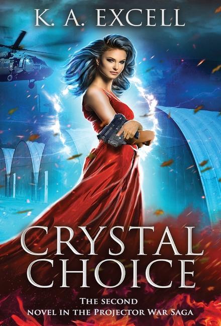 Knjiga Crystal Choice K. A. Excell