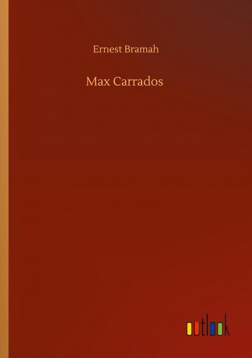 Könyv Max Carrados 