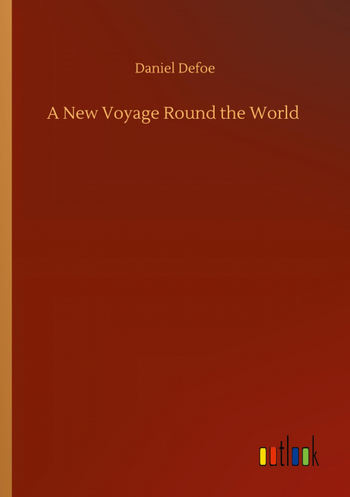 Knjiga New Voyage Round the World Daniel Defoe