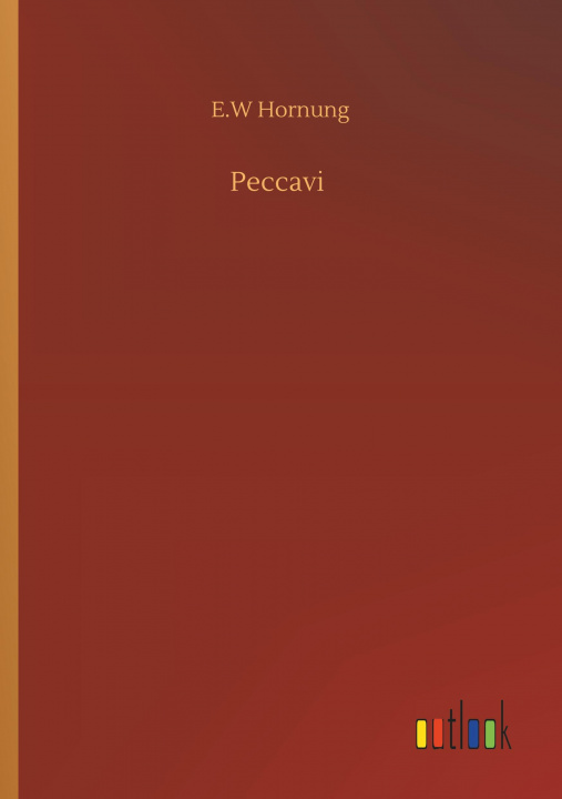 Knjiga Peccavi E. W. Hornung