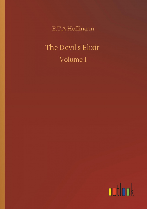 Knjiga Devil's Elixir E. T. a. Hoffmann