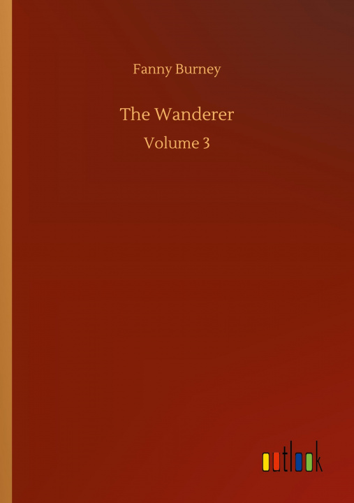 Knjiga Wanderer Fanny Burney