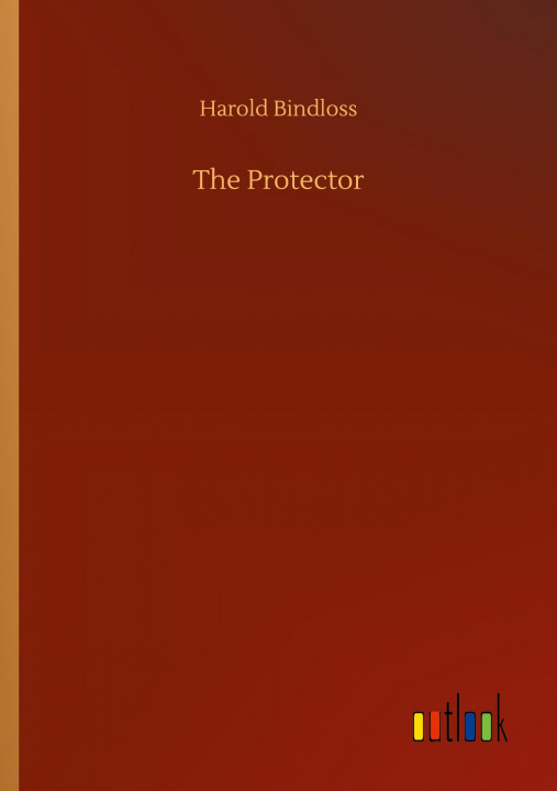 Knjiga Protector Harold Bindloss