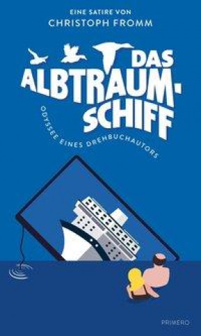 Knjiga Das Albtraumschiff Christoph Fromm
