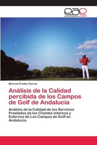 Carte Analisis de la Calidad percibida de los Campos de Golf de Andalucia 