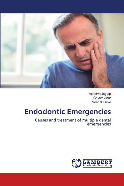 Knjiga Endodontic Emergencies Gayatri Aher