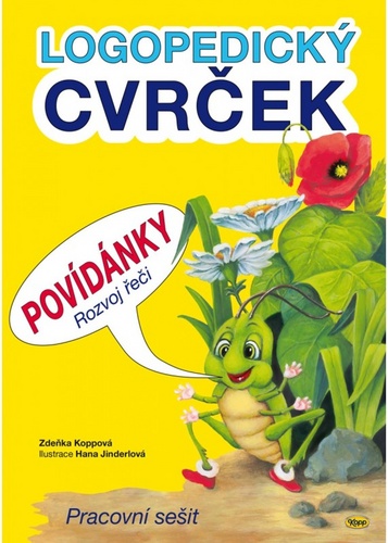 Könyv Logopedický cvrček Povídánky Rozvoj řeči Zdeňka Koppová