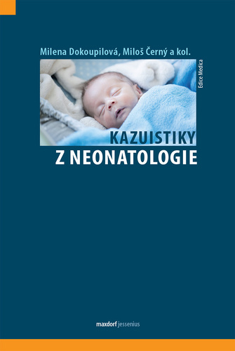 Kniha Kazuistiky z neonatologie Milena Dokoupilová
