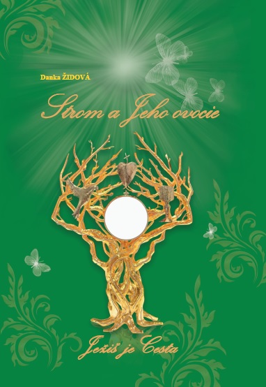 Knjiga Strom a Jeho ovocie Danka Židová