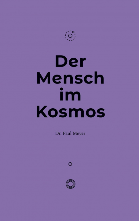 Knjiga Mensch im Kosmos Paul Meyer