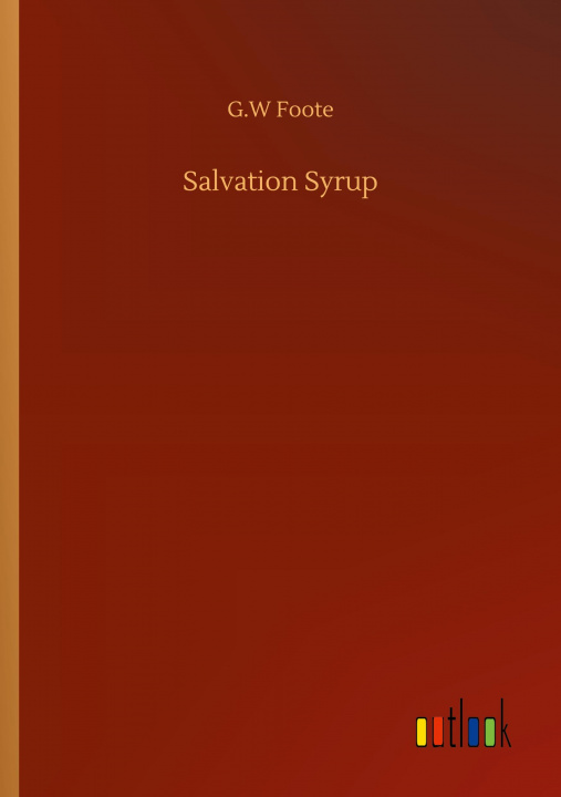 Buch Salvation Syrup G. W. Foote