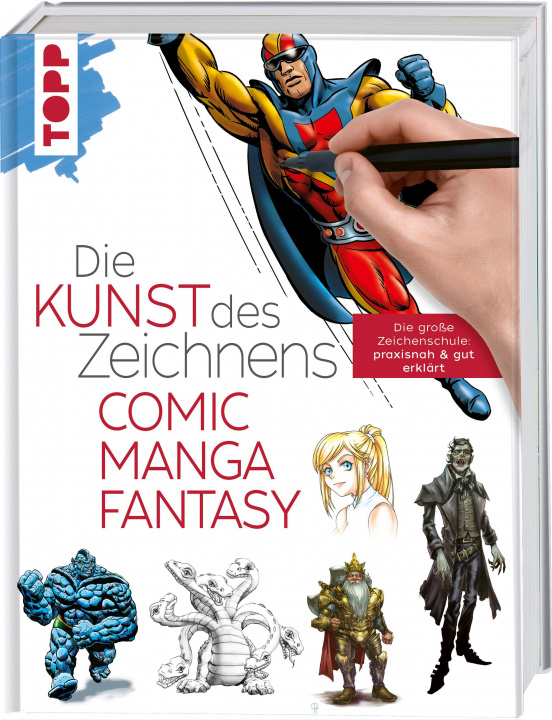 Könyv Die Kunst des Zeichnens - Comic, Manga, Fantasy 
