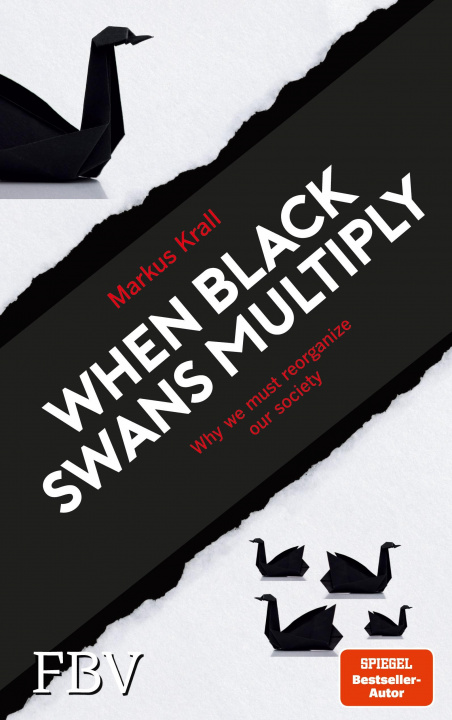 Книга When Black Swans multiply Markus Krall