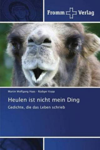 Knjiga Heulen ist nicht mein Ding Rüdiger Kopp