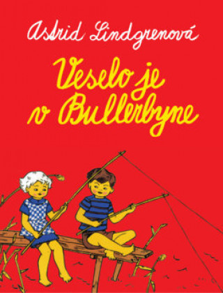 Книга Veselo je v Bullerbyne Astrid Lindgren