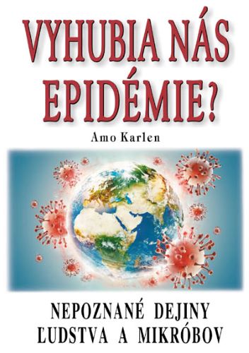 Kniha Vyhubia nás epidémie? Amo Karlen