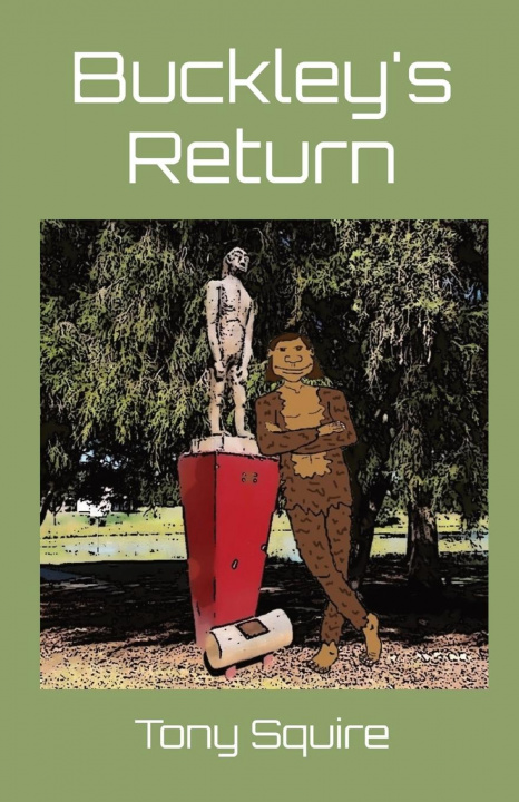 Knjiga Buckley's Return Tony Squire