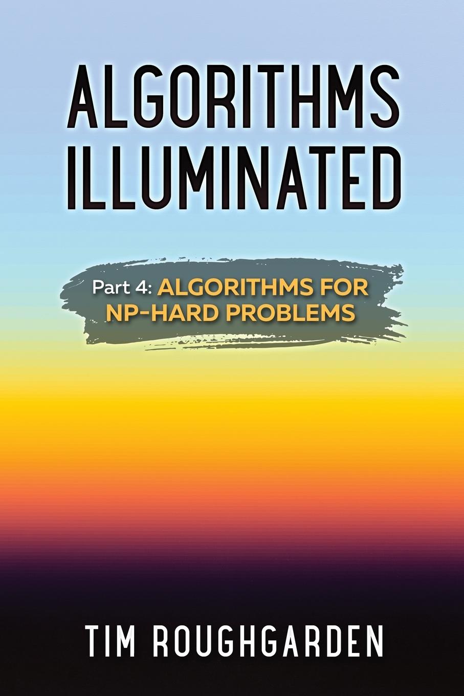 Knjiga Algorithms Illuminated (Part 4) 