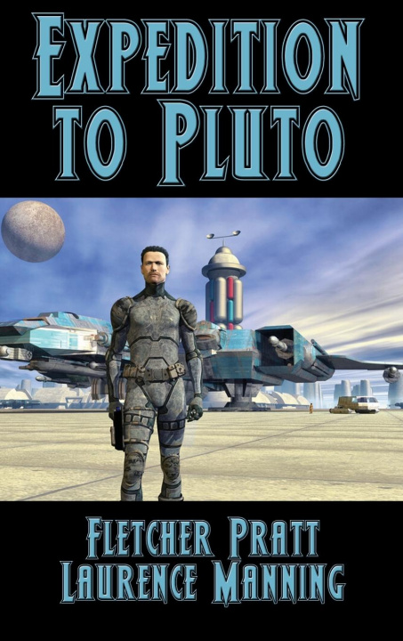 Knjiga Expedition to Pluto Laurence Manning