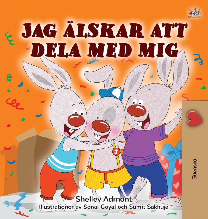 Kniha I Love to Share (Swedish Children's Book) Kidkiddos Books