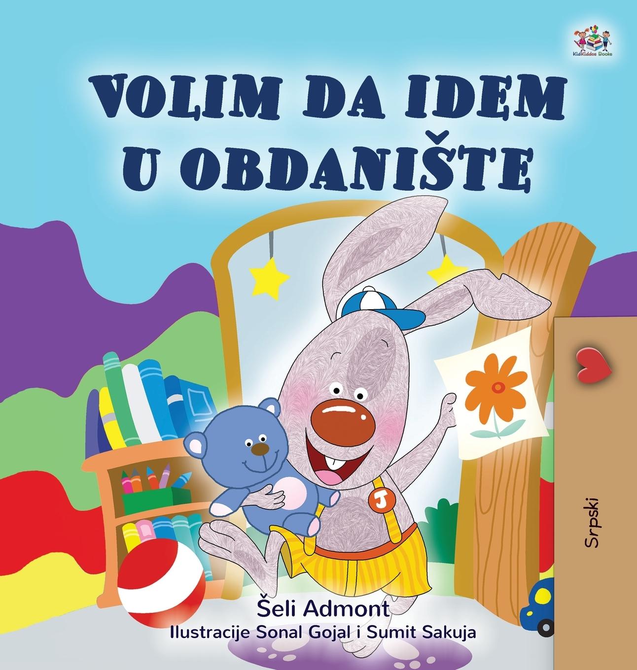 Kniha I Love to Go to Daycare (Serbian Children's Book - Latin Alphabet) Kidkiddos Books