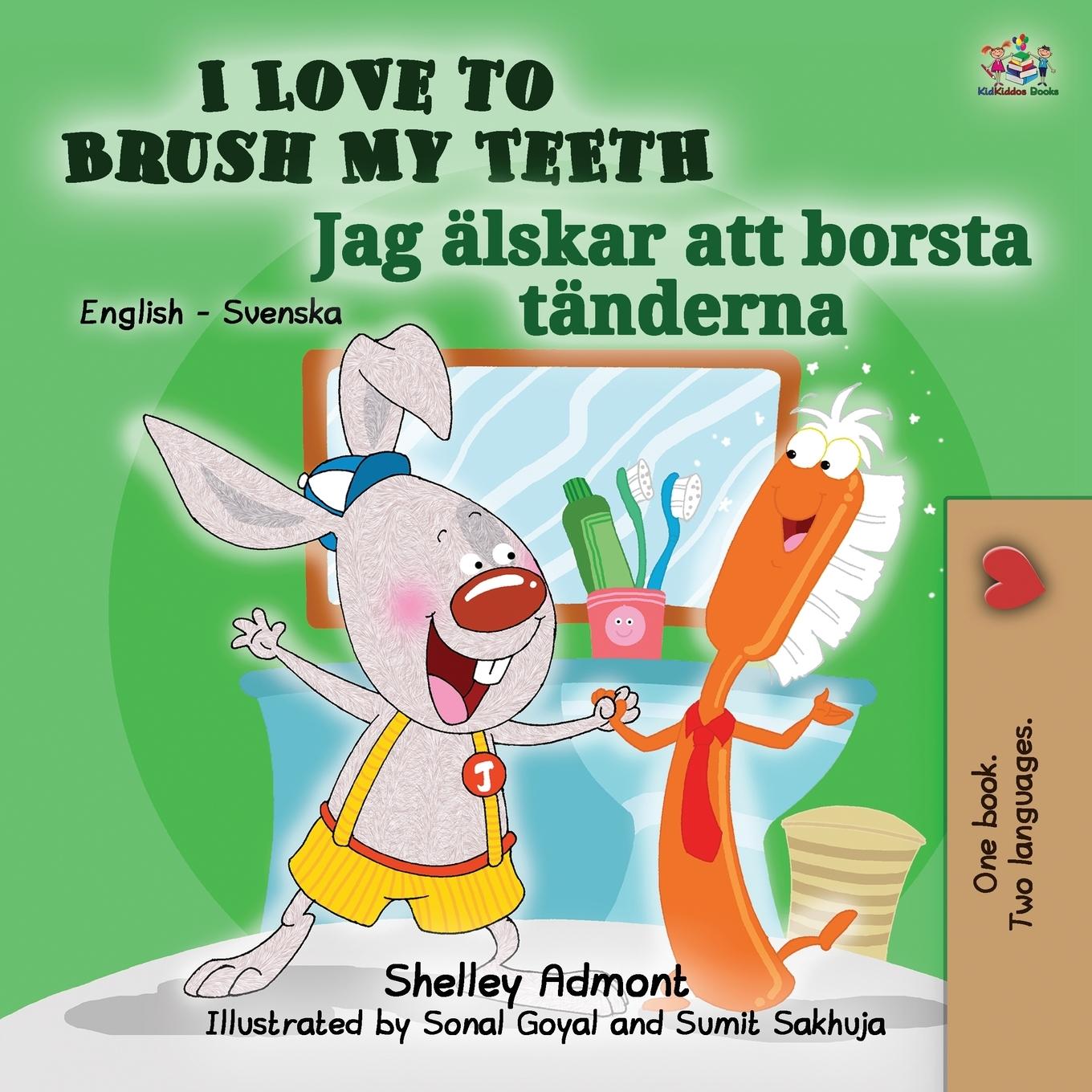Kniha I Love to Brush My Teeth (English Swedish Bilingual Book for Kids) Kidkiddos Books