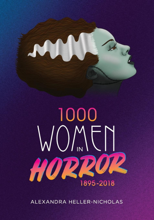 Book 1000 Women In Horror, 1895-2018 