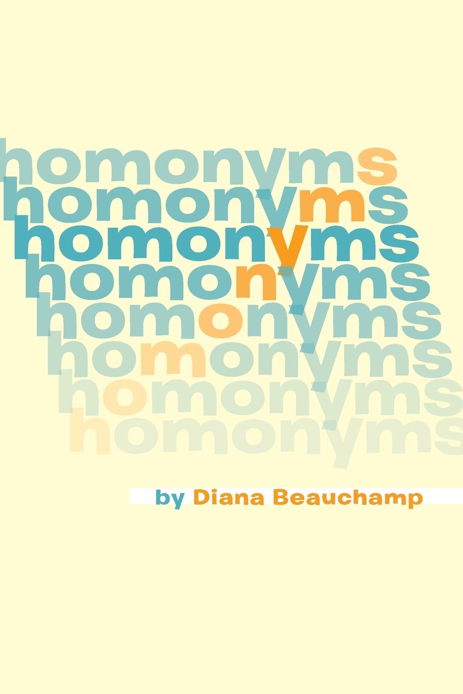 Knjiga Homonyms Diana Beauchamp