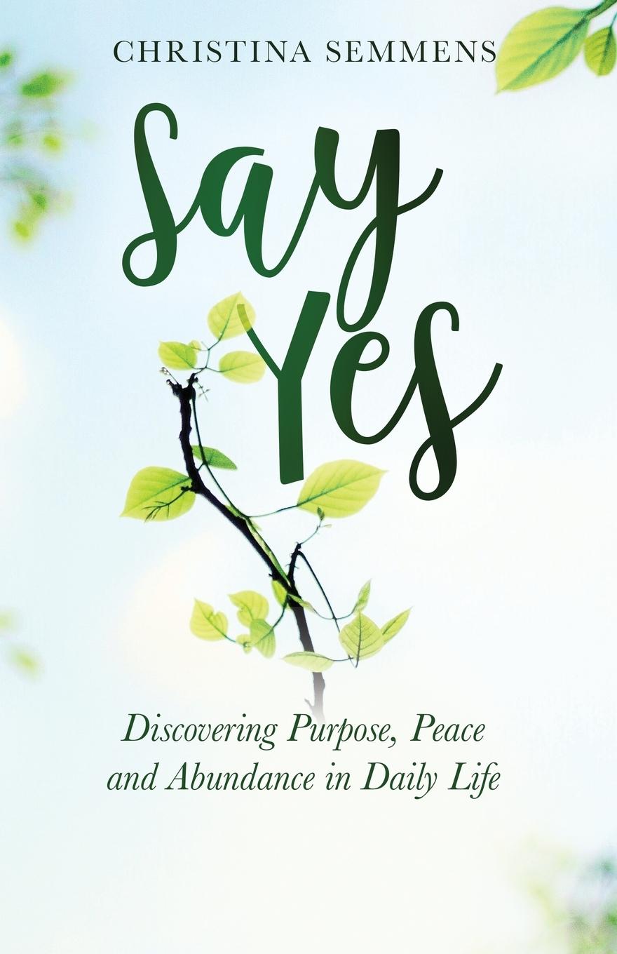 Knjiga Say Yes Christina Semmens