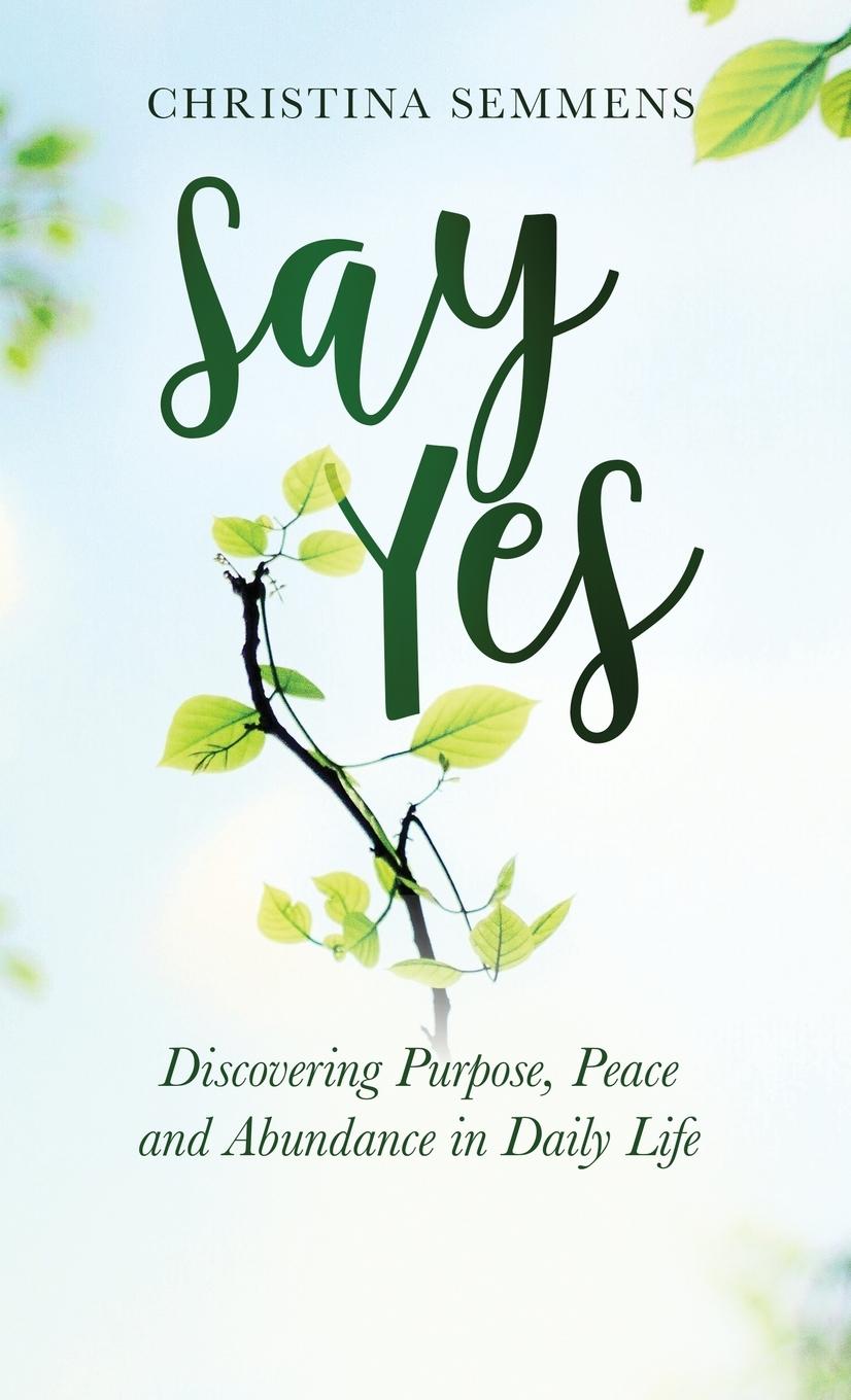 Knjiga Say Yes Christina Semmens