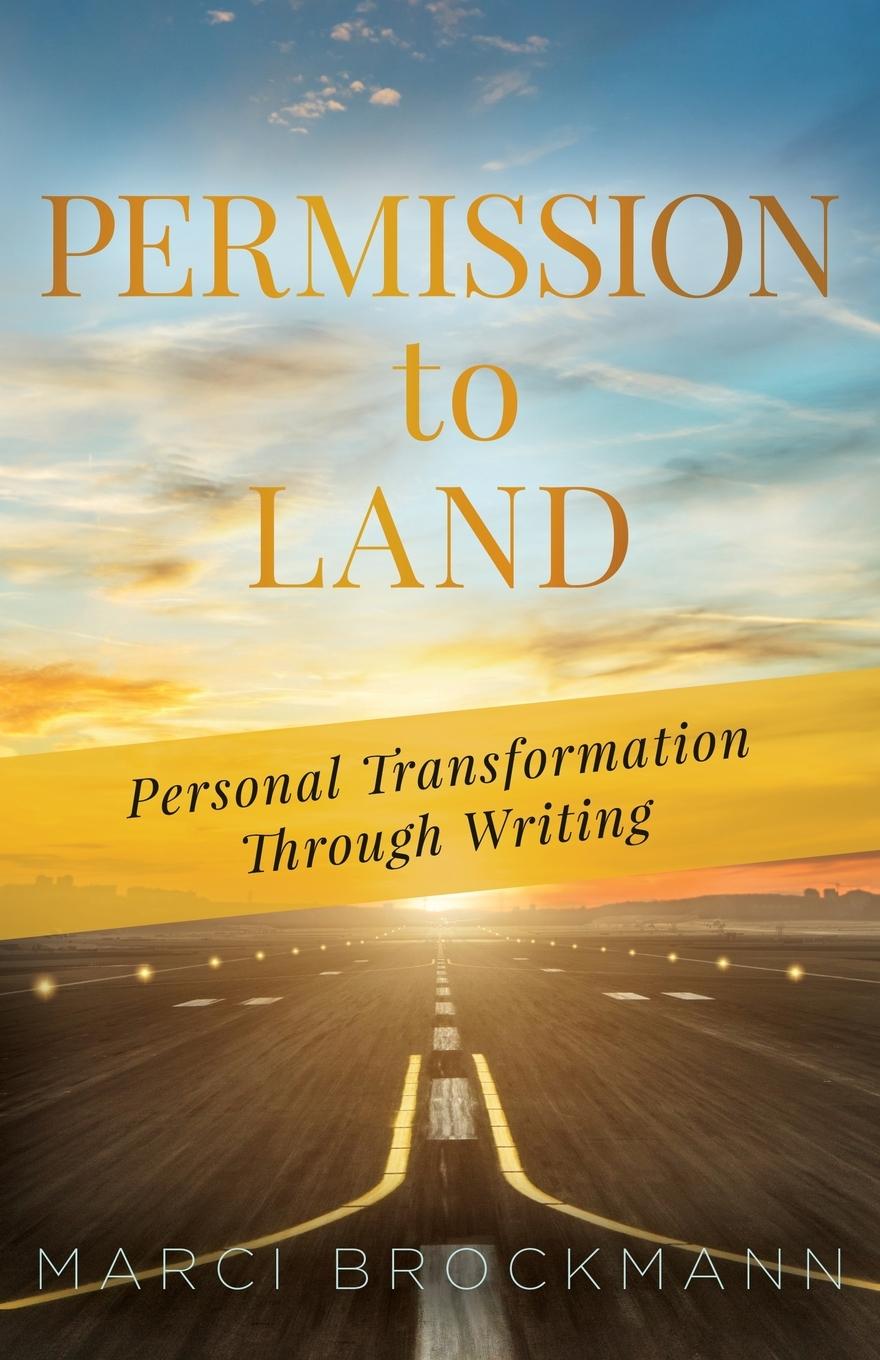 Knjiga Permission to Land Marci Brockmann