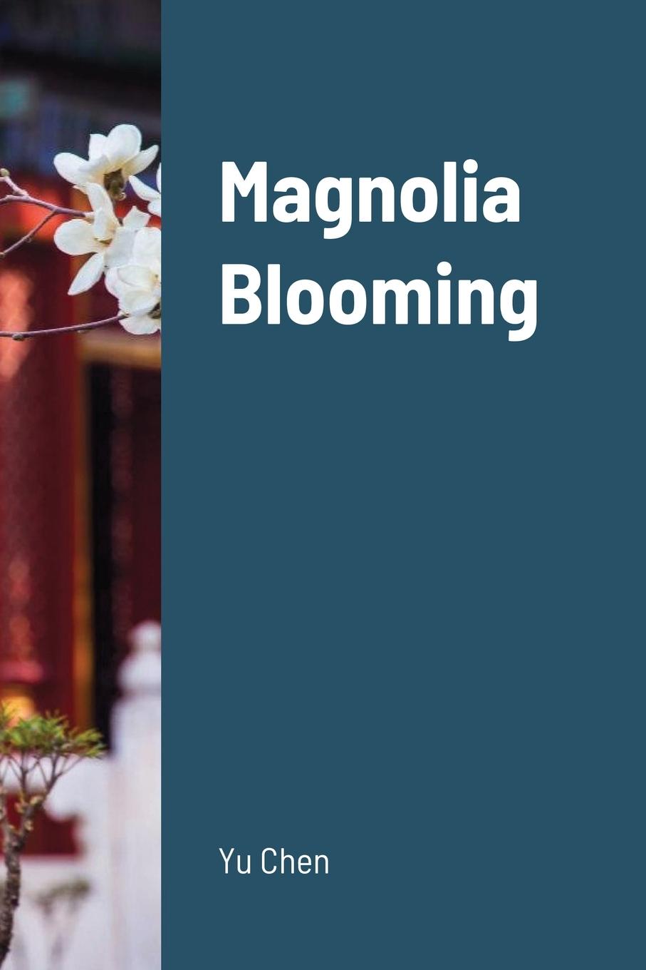 Kniha Magnolia Blooming 