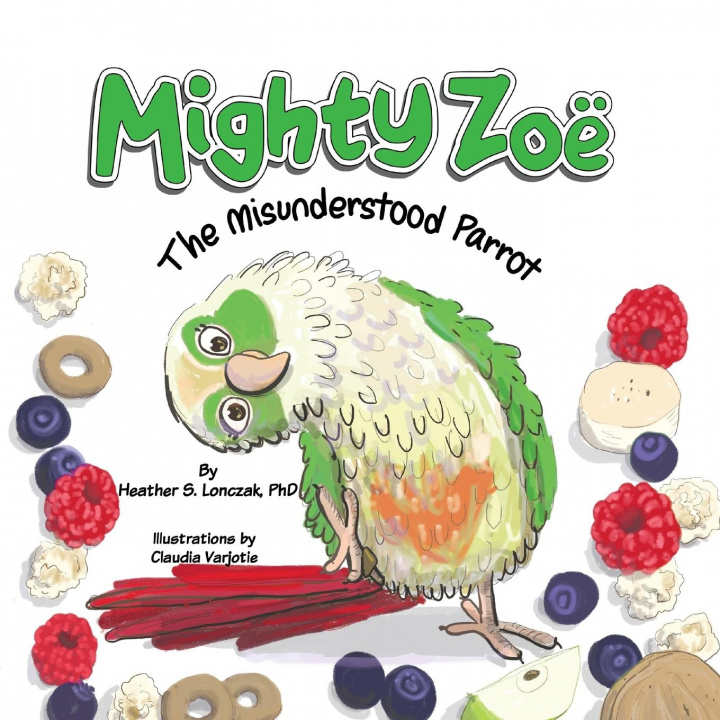 Libro Mighty Zoe Heather S. Lonczak