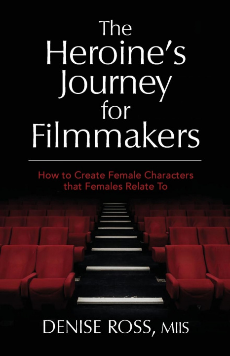 Kniha Heroine's Journey for Filmmakers 