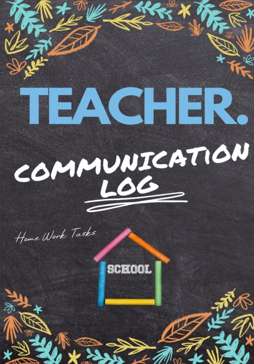 Knjiga Teacher Communication Log The Life Graduate Publishing Group