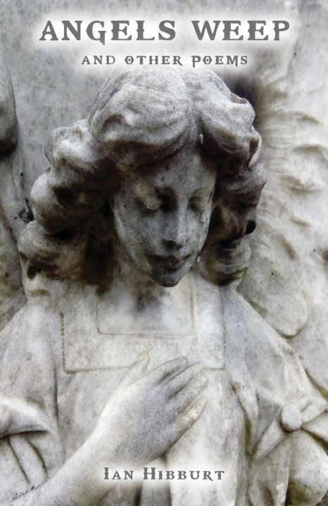 Knjiga Angels Weep Ian Hibburt