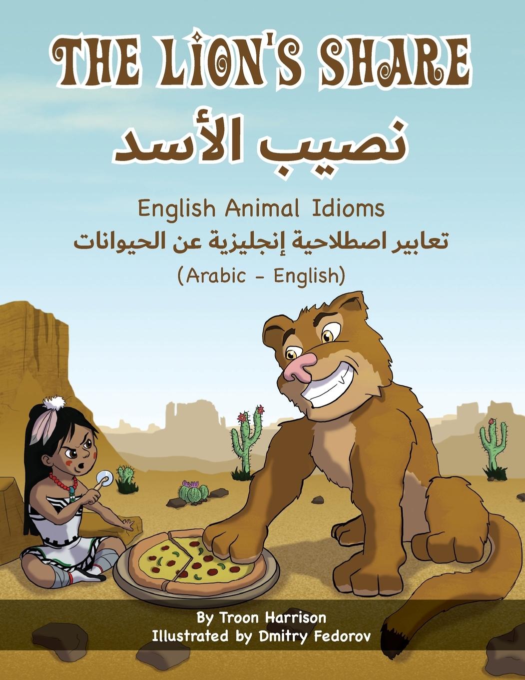Kniha Lion's Share - English Animal Idioms (Arabic-English) 