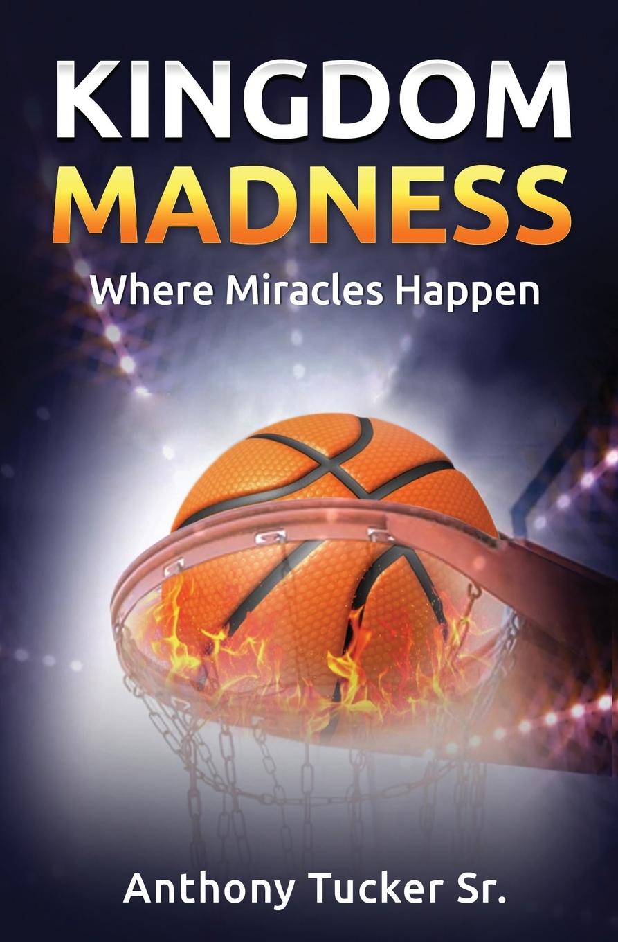 Buch Kingdom Madness Anthony Tucker
