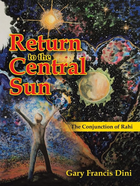 Libro Return to the Central Sun Gary Francis Dini